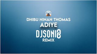 Download lagu Adiye [Bachelor] - (DJ Sonicc Remix) | Dhibu Ninan Thomas mp3