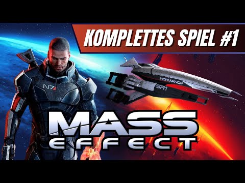 MASS EFFECT | Full Game | Part 1 | German | No Commentary
