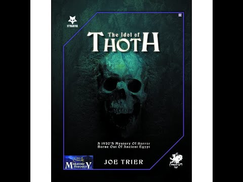 Idol of Thoth Pt 1- Team.....ASSEMBLE!!!!