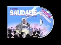 Saudade - DJ Dolores feat. Maciel Salu