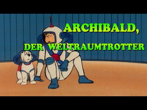 Archibald, der Weltraumtrotter - Jetzt auf DVD! - Fernsehjuwelen