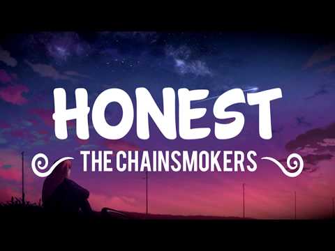 download lagu mp3 mp4 Honest Chainsmokers Lyrics, download lagu Honest Chainsmokers Lyrics gratis, unduh video klip Honest Chainsmokers Lyrics
