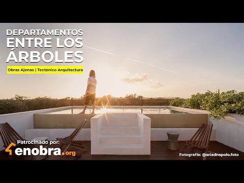 Apartments in the jungle. Rustic and sophisticated design | Tectónico Arquitectura | P2