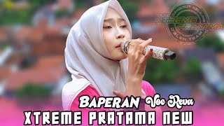 Download lagu BAPERAN VOC REVA - XTREME PRATAMA NEW | SHOW DS JATISAWIT BLOK KARANGANYAR mp3