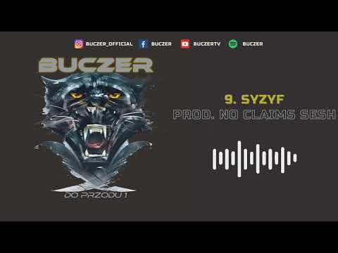 Buczer - Syzyf prod. No Claims Sesh