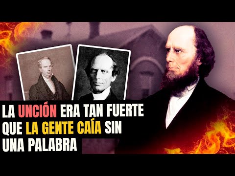 La Unción de Charles Finney – Personas Caían Sin Él Decir Nada