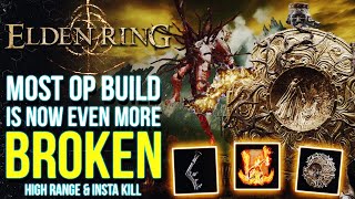 Elden Ring - By Far The Most BROKEN Build Has Just Become Even More OP | Elden Ring Insta Kill Build