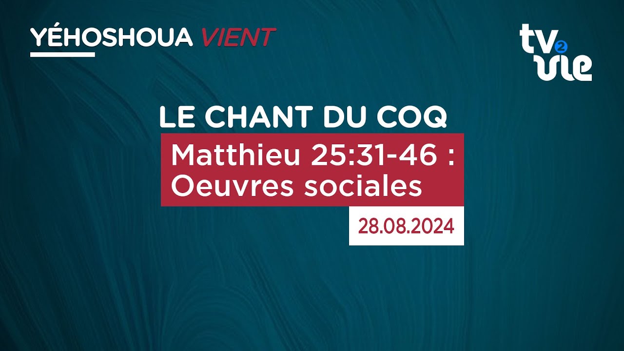 Thumbnail of video: Matthieu 25:31-46 : Oeuvres sociales