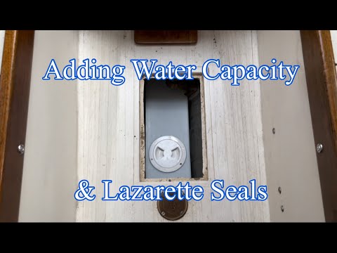 Contessa 26 Refit ep.39 - Adding Water Tankage Capacity and Lazarette Seals
