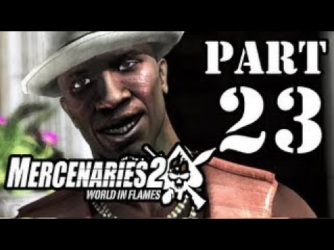 [HD] Mercenaries 2 Walkthrough Part 23 (Finding Blanco) PC/Xbox360/PS3