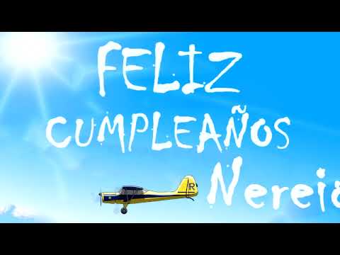 Feliz Cumpleaños Nereida | MENSAJE con AVIONETAS | Video Postales ATLASNUBEAUTOGESTION