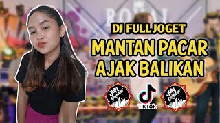 Download lagu DJ MANTAN PACAR AJAK BALIKAN II DJ REMIX FULL JOGET II COVER QUEEN TAKA mp3