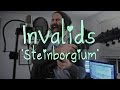 Invalids - Steinborgium (Slain Vid Session #08 ...