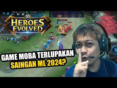 MOBA Terlupakan Kondisinya 2024 Gimana? Heroes Evolved