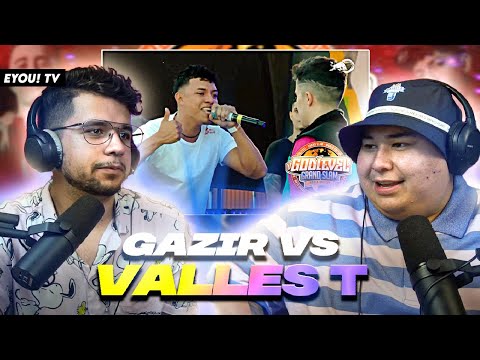 ¡GAZIR ESTÁ INTRATABLEEEE! - Nuestra reacción a GAZIR vs VALLES T - GOD LEVEL MÉXICO Fecha 1