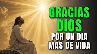 Agradeciendo a Dios Por Cada Nuevo Día