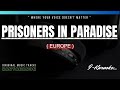 Prisoners In Paradise EUROPE Karaoke Lyrics