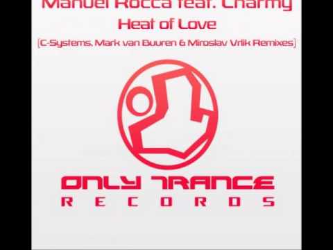 Manuel Rocca Feat. Charmy - Heat of Love (C-Systems Remix) [TWT 061 RIP]