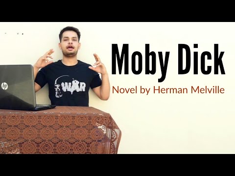 Moby Dick or The Whale : Novel by Herman Melville in Hindi summary Explanation and full analysis
