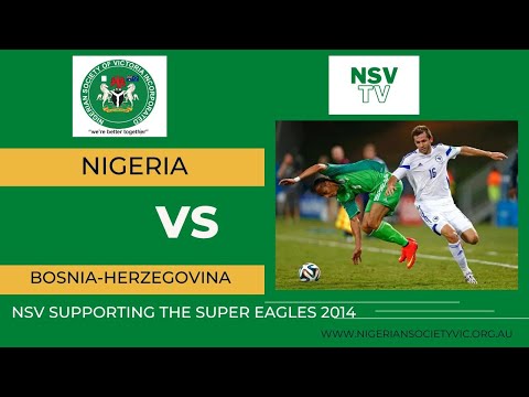 Nigeria VS Bosnia-Herzegovina (2014 FIFA WORLD CUP)