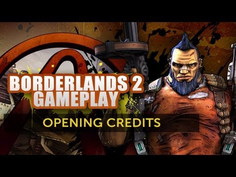 Borderlands 2 - Opening Credits Sequence