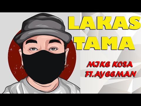 Mike Kosa feat. Ayeeman - LAKAS TAMA