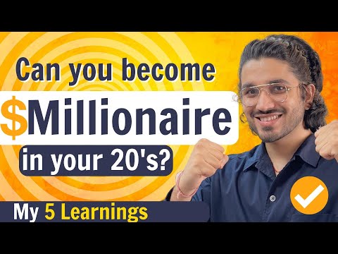 How to become a Millionaire in your 20's ? Step by Step Guide