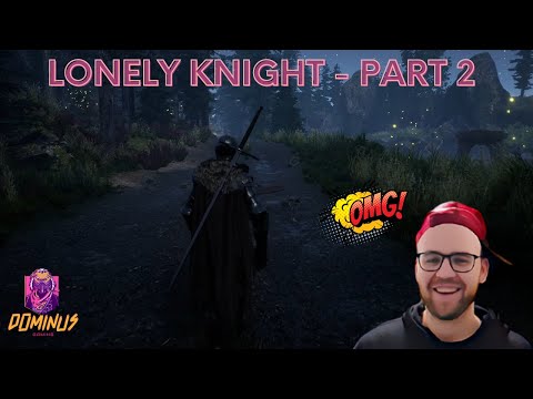 LONELY KNIGHT Gameplay Part 2 - Harder Than Dark Souls ? BOSS FIGHT