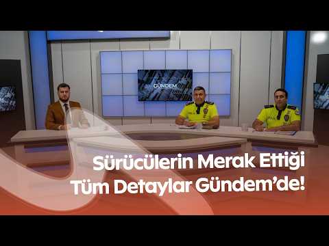 Trafikte Yeni Dönem! EDS Hangi İhlalleri Tespit Ediyor? Uzman İsimler Gündem’de Anlattı