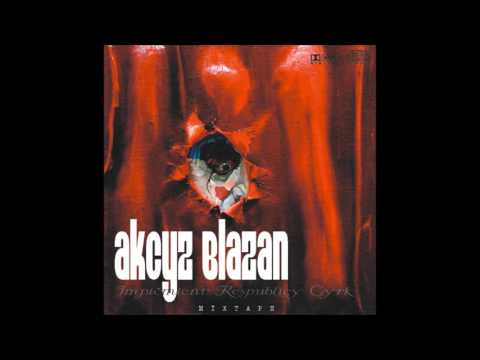 Akcyz Blazan - Na kilomietry recham