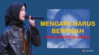 Download lagu VIRALL !!! MENGAPA HARUS BERPISAH - RESSA COVER NIKE ARDILLA (  LIRIK ) mp3