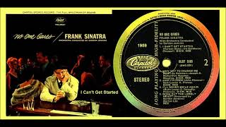 Frank Sinatra - I Can&#39;t Get Started