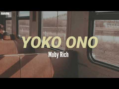 Mob Rich - Yoko Ono (Lyrics)
