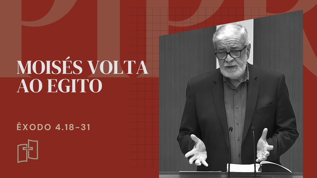 Rev. Augustus Nicodemus | Moisés volta ao Egito - Êxodo 4.18-31  | 24/09/2023 Culto Noite