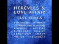 Hercules and Love Affair - Blue Songs - 10.Visitor ...