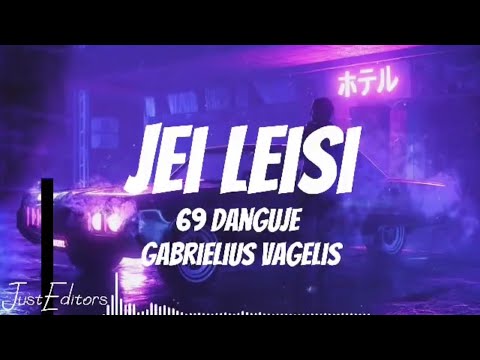 69 danguje, Gabrielius Vagelis - Jei Leisi (lyrics)