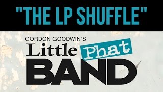 Gordon Goodwin's Little Phat Band | "The LP Shuffle" | Album Track Preview