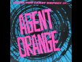 agent orange - it's up to me and you