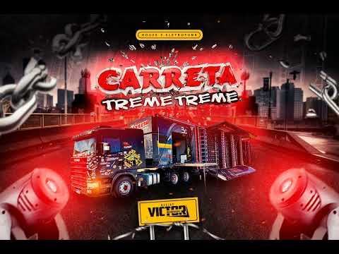 House e Eletrofunk - CD CARRETA TREME TREME EVOLUTION 2023 (DJ VICTOR V3)