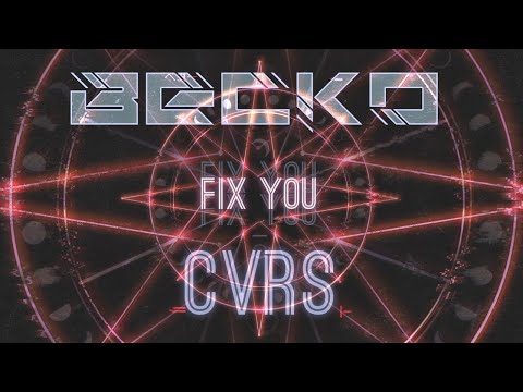 Becko - Fix You