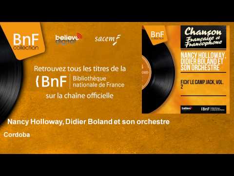 Nancy Holloway, Didier Boland et son orchestre - Cordoba