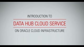 Oracle PaaS Data Hub Cloud Service