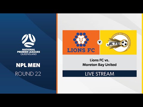 NPL Men R22 - Lions FC vs. Moreton Bay United