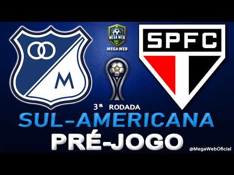 MILLONARIOS 0 x 0 SÃO PAULO -- Pré-jogo (SUL-AMERICANA 2026 -- 3ª Rodada)