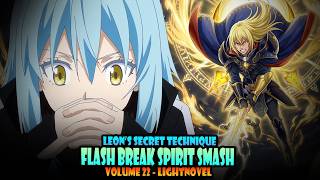 STRONGER THAN HINATA'S MELTSLASH! #30 - Volume 22 - Tensura Lightnovel