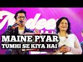 MAINE PYAR TUMHI SE KIYA HAI ALOK KATDARE SHAILAJA S SIDDHARTH ENTERTAINERS