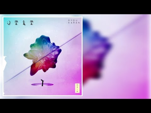 Dyou - Otit (Ft. Karan) | Madhujya | [Official Lyrical]