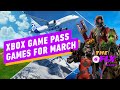 Xbox Game Pass Games in March  - IGN Daily Fix