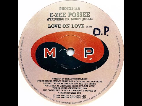 E-Zee Possee feat. Dr. Mouthquake • Love On Love (Earthquake Mix) (1989)