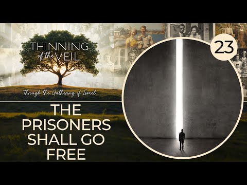 THE PRISONERS SHALL GO FREE